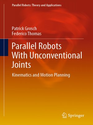 cover image of Parallel Robots With Unconventional Joints